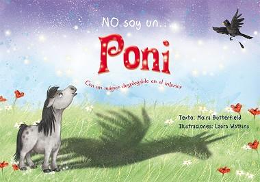 NO SOY UN... PONI | 9788416648436 | BUTTERFIELD, MOIRA | Llibreria L'Illa - Llibreria Online de Mollet - Comprar llibres online