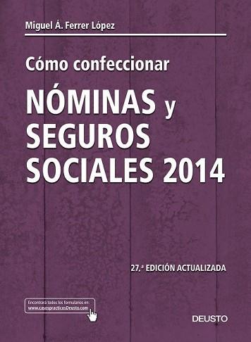 CÓMO CONFECCIONAR NÓMINAS Y SEGUROS SOCIALES 2014 | 9788423418916 | FERRER LÓPEZ, MIGUEL ANGEL