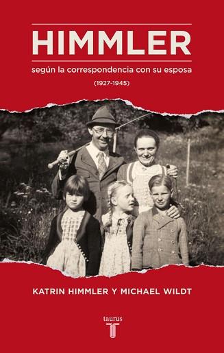 HIMMLER SEGUN LA CORRESPONDENCIA CON SU MUJER | 9788430616923 | WILDT,MICHAEL/HIMMLER,KATRIM | Llibreria L'Illa - Llibreria Online de Mollet - Comprar llibres online