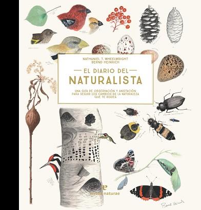 DIARIO DEL NATURALISTA, EL | 9788416544868 | WHEELWRIGHT, NATHANIEL T./ HEINRICH, BERND | Llibreria L'Illa - Llibreria Online de Mollet - Comprar llibres online