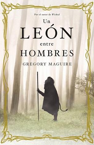 LEON ENTRE LOS HOMBRES, UN | 9788408099994 | MAGUIRE, GREGORY | Llibreria L'Illa - Llibreria Online de Mollet - Comprar llibres online