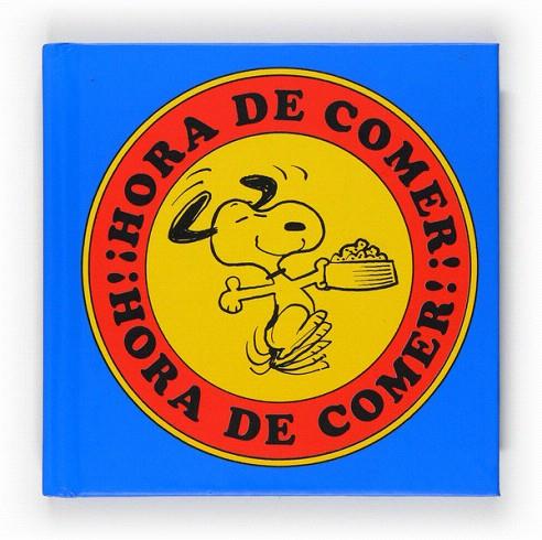 PEA !HORA DE COMER! | 9788467536638 | SCHULZ, CHARLES M. | Llibreria L'Illa - Llibreria Online de Mollet - Comprar llibres online