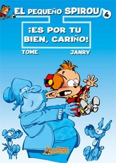 PEQUEÑO SPIRIU 4 ES POR TU BIEN CARIÑO (TD) | 9788493567835 | TOME / JANRY | Llibreria L'Illa - Llibreria Online de Mollet - Comprar llibres online