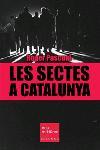 SECTES A CATALUNYA, LES | 9788466405942 | PASCUAL, ROGER | Llibreria L'Illa - Llibreria Online de Mollet - Comprar llibres online