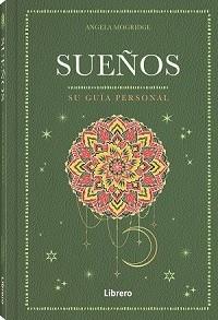 SUEÑOS | 9788411540575 | MOGRIDGE, ANGELA | Llibreria L'Illa - Llibreria Online de Mollet - Comprar llibres online