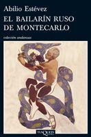 BAILARÍN RUSO DE MONTECARLO, EL | 9788483832394 | ESTEVEZ, ABILIO | Llibreria L'Illa - Llibreria Online de Mollet - Comprar llibres online