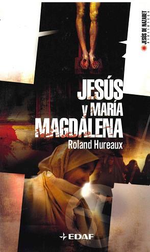 JESUS Y MARIA MAGDALENA | 9788441416789 | HUREAUX, ROLAND | Llibreria L'Illa - Llibreria Online de Mollet - Comprar llibres online