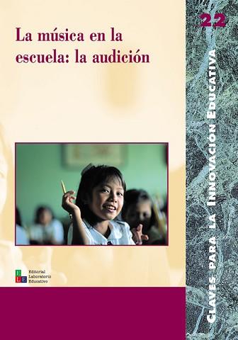 MUSICA EN LA ESCUELA LA AUDICION, LA | 9788478273003 | Llibreria L'Illa - Llibreria Online de Mollet - Comprar llibres online