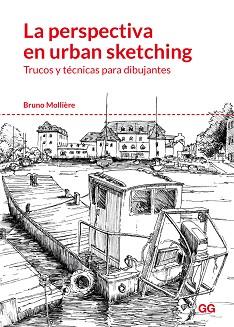 PERSPECTIVA EN URBAN SKETCHING, LA | 9788425230004 | MOLLIÈRE, BRUNO | Llibreria L'Illa - Llibreria Online de Mollet - Comprar llibres online