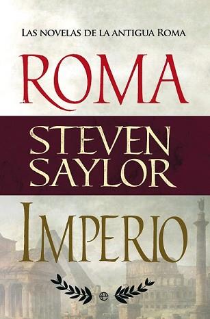 ROMA E IMPERIO | 9788490601792 | SAYLOR, STEVEN | Llibreria L'Illa - Llibreria Online de Mollet - Comprar llibres online