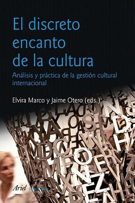 DISCRETO ENCANTO DE LA CULTURA, EL | 9788434470477 | MARCO, ELVIRA/ OTERO, JAIME | Llibreria L'Illa - Llibreria Online de Mollet - Comprar llibres online