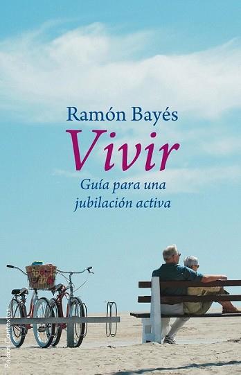 VIVIR | 9788449322211 | BAYES, RAMON | Llibreria L'Illa - Llibreria Online de Mollet - Comprar llibres online