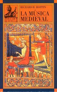 MUSICA MEDIEVAL, LA | 9788476006832 | HOPPIN, RICHARD | Llibreria L'Illa - Llibreria Online de Mollet - Comprar llibres online