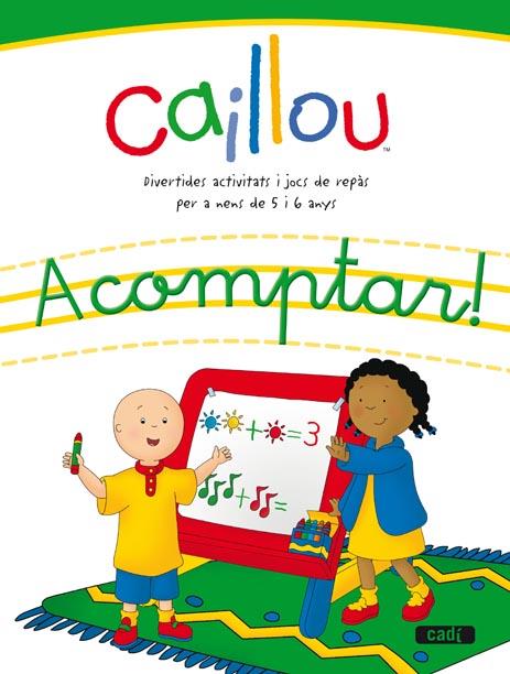 CAILLOU ¡A COMPTAR! | 9788447460502 | EQUIPO EVEREST/EQUIPO CADÍ | Llibreria L'Illa - Llibreria Online de Mollet - Comprar llibres online