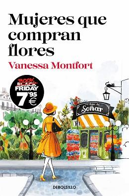 MUJERES QUE COMPRAN FLORES (EDICIÓN BLACK FRIDAY) | 9788466373975 | MONTFORT, VANESSA | Llibreria L'Illa - Llibreria Online de Mollet - Comprar llibres online