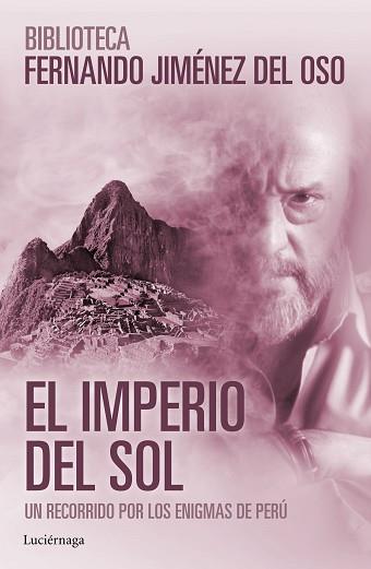 IMPERIO DEL SOL, EL | 9788416694273 | JIMÉNEZ DEL OSO, FERNANDO | Llibreria L'Illa - Llibreria Online de Mollet - Comprar llibres online