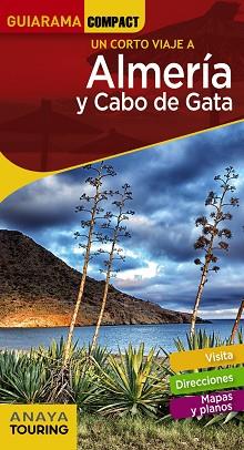 ALMERÍA Y CABO DE GATA | 9788491580379 | ARJONA MOLINA, RAFAEL | Llibreria L'Illa - Llibreria Online de Mollet - Comprar llibres online