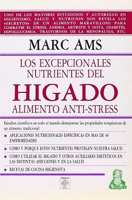 EXCELENTES NUTRIENTES DEL HÍGADO, LOS | 9788486961190 | AMS, MARC | Llibreria L'Illa - Llibreria Online de Mollet - Comprar llibres online