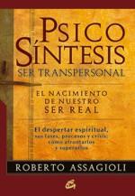 PSICOSINTESIS SER TRANSPERSONAL | 9788484453147 | ASSAGIOLI, ROBERTO