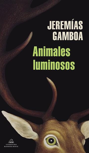 ANIMALES LUMINOSOS | 9788439739692 | GAMBOA, JEREMÍAS | Llibreria L'Illa - Llibreria Online de Mollet - Comprar llibres online