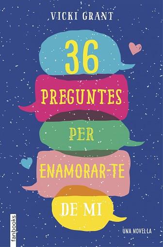 36 PREGUNTES PER ENAMORAR-TE DE MI | 9788417515041 | GRANT, VICKY | Llibreria L'Illa - Llibreria Online de Mollet - Comprar llibres online