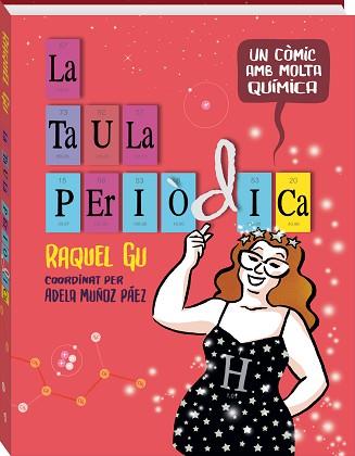 TAULA PERIÒDICA, LA | 9788419605108 | GU, RAQUEL | Llibreria L'Illa - Llibreria Online de Mollet - Comprar llibres online