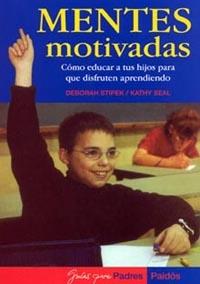 MENTES MOTIVADAS | 9788449313578 | STIPEK, D. / SEAL, K. | Llibreria L'Illa - Llibreria Online de Mollet - Comprar llibres online