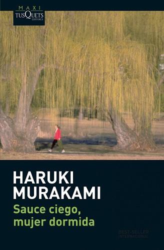 SAUCE CIEGO MUJER DORMIDA | 9788483835326 | MURAKAMI, HARUKI | Llibreria L'Illa - Llibreria Online de Mollet - Comprar llibres online