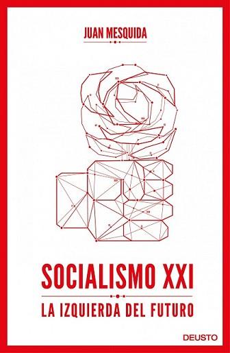 SOCIALISMO XXI | 9788423418244 | MESQUIDA FERRANDO, JOAN | Llibreria L'Illa - Llibreria Online de Mollet - Comprar llibres online