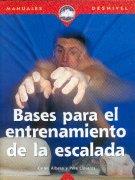 BASES PARA EL ENTRENAMIENTO DE LA ESCALADA | 9788489969377 | ALBESA, CARLES | Llibreria L'Illa - Llibreria Online de Mollet - Comprar llibres online