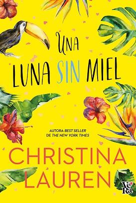 LUNA SIN MIEL, UNA | 9788412477023 | LAUREN, CHRISTINA  | Llibreria L'Illa - Llibreria Online de Mollet - Comprar llibres online