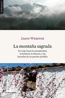 MONTAÑA SAGRADA, LA | 9788493703844 | WEBSTER, JASON | Llibreria L'Illa - Llibreria Online de Mollet - Comprar llibres online