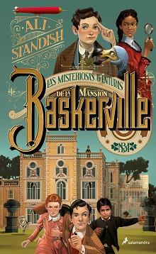 MISTERIOSAS AVENTURAS DE LA MANSIÓN BASKERVILLE, LAS | 9788419275493 | STANDISH, ALI | Llibreria L'Illa - Llibreria Online de Mollet - Comprar llibres online