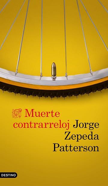 MUERTE CONTRARRELOJ | 9788423354061 | ZEPEDA PATTERSON, JORGE | Llibreria L'Illa - Llibreria Online de Mollet - Comprar llibres online