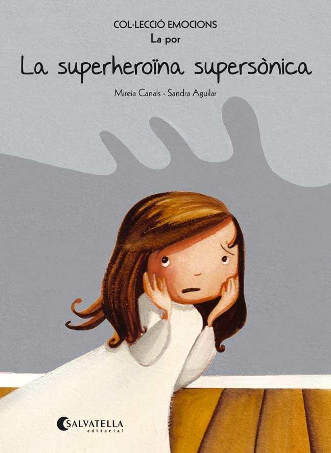 SUPERHEROÏNA SUPERSÒNICA (RÚSTICA), LA | 9788484128069 | CANALS BOTINES, MIREIA | Llibreria L'Illa - Llibreria Online de Mollet - Comprar llibres online