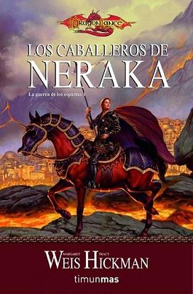 CABALLEROS DE NERAKA, LOS | 9788448038861 | WEIS, MARGARET  TRACY HICKMAN | Llibreria L'Illa - Llibreria Online de Mollet - Comprar llibres online