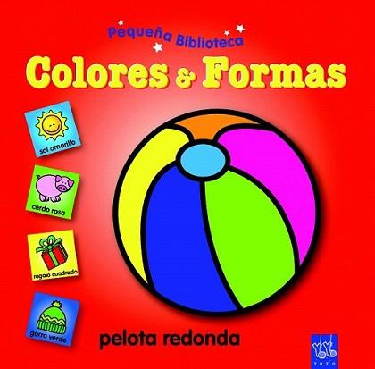 COLORES & FORMAS | 9788408089537 | YOYO | Llibreria L'Illa - Llibreria Online de Mollet - Comprar llibres online