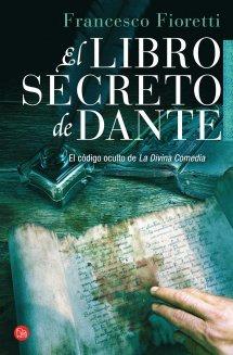 LIBRO SECRETO DE DANTE, EL | 9788466326902 | FIORETI, FRANCESCO | Llibreria L'Illa - Llibreria Online de Mollet - Comprar llibres online