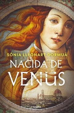 NACIDA DE VENUS | 9788425368295 | LLEONART DORMUÀ, SÒNIA | Llibreria L'Illa - Llibreria Online de Mollet - Comprar llibres online