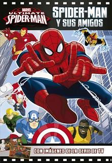 SPIDER-MAN Y SUS AMIGOS | 9788415343868 | MARVEL | Llibreria L'Illa - Llibreria Online de Mollet - Comprar llibres online