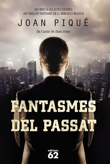 FANTASMES DEL PASSAT | 9788429770971 | PIQUÉ, JOAN | Llibreria L'Illa - Llibreria Online de Mollet - Comprar llibres online