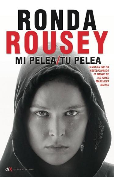 MI PELEA TU PELEA | 9788494461637 | ROUSEY, RONDA | Llibreria L'Illa - Llibreria Online de Mollet - Comprar llibres online