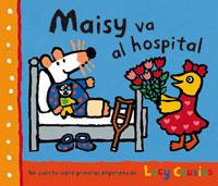 MAISY VA A L'HOSPITAL | 9788478718719 | COUSINS, LUCY | Llibreria L'Illa - Llibreria Online de Mollet - Comprar llibres online