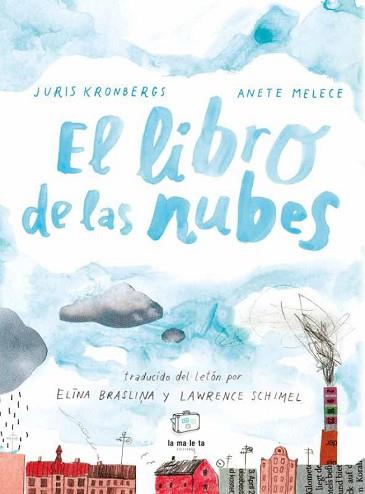 LIBRO DE LAS NUBES, EL | 9788418232626 | KRONBERGS, JURIS | Llibreria L'Illa - Llibreria Online de Mollet - Comprar llibres online