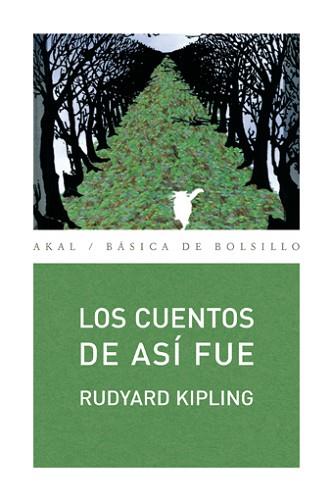 CUENTOS DE ASI FUE, LOS | 9788446025207 | KIPLING, RUDYARD | Llibreria L'Illa - Llibreria Online de Mollet - Comprar llibres online