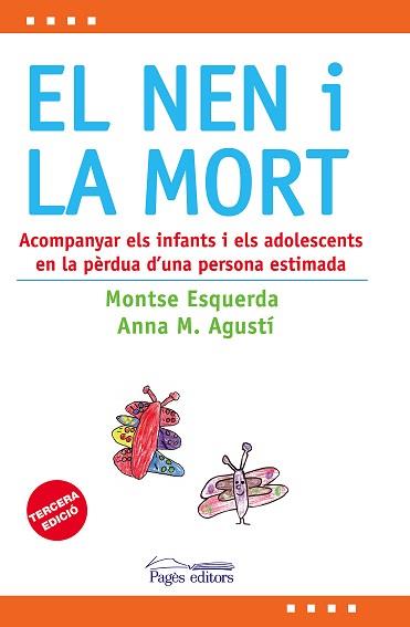 NEN I LA MORT, EL | 9788497799072 | ESQUERDA I ARESTÉ, MONTSE/AGUSTÍ I FARRENY, ANNA MARIA