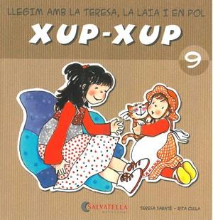 XUP-XUP 9 | 9788484125778 | SABATÉ RODIÉ, TERESA | Llibreria L'Illa - Llibreria Online de Mollet - Comprar llibres online