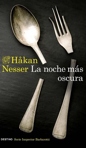 NOCHE MÁS OSCURA (SERIE INSPECTOR BARBAROTTI 1) | 9788423360284 | NESSER, HAKAN | Llibreria L'Illa - Llibreria Online de Mollet - Comprar llibres online