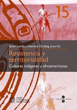 RESISTENCIA Y TERRITORIALIDAD | 9788447533541 | LAVIÑA, JAVIER / GEMMA OROBITG | Llibreria L'Illa - Llibreria Online de Mollet - Comprar llibres online