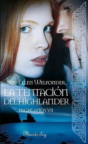 TENTACIÓN DEL HIGHLANDER, LA | 9788483653784 | WELFONDER, SUE-ELLEN